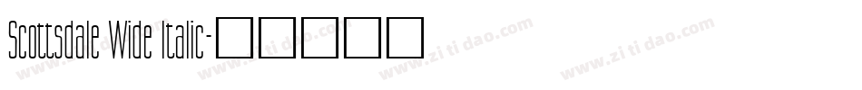 Scottsdale Wide Italic字体转换